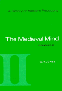 A History of Western Philosophy: The Medieval Mind, Volume II