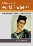 A History of World Societies Value, Volume II: Since 1450