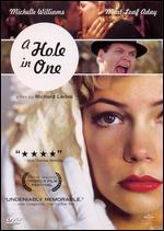 A Hole in One