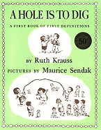 A Hole Is to Dig