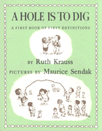 A Hole Is to Dig