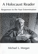 A Holocaust Reader: Responses to the Nazi Extermination