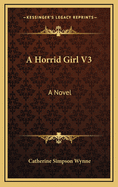A Horrid Girl V3