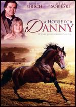 A Horse for Danny