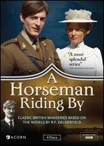 A Horseman Riding By
