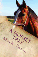 A Horse's Tale