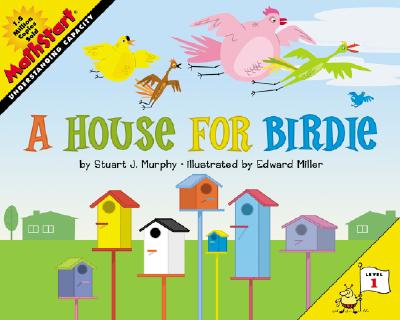 A House for Birdie: Mathstart Level 1: Understanding Capacity - Murphy, Stuart J
