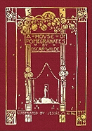 A House of Pomegranates