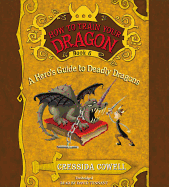 A How to Train Your Dragon: A Hero's Guide to Deadly Dragons