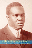 A Hubert Harrison Reader