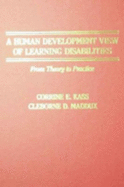 A Human Development View of Learning Disabilities: From Theory to Practice