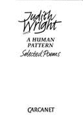 A Human Pattern: Selected Poems