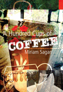 A Hundred Cups of Coffee