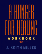 A Hunger for Healing Workbook