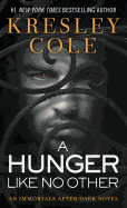 A Hunger Like No Other