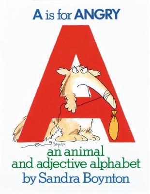 A is for Angry - Boynton, Sandra