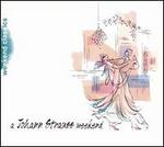 A Johann Strauss Weekend