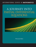 A Journey Into Partial Differential Equations: .