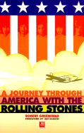 A Journey Through America with the Rolling Stones