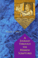 A Journey Through the Hebrew Scriptures