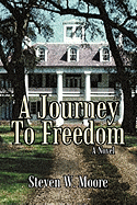 A Journey to Freedom