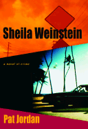 A.K.A. Sheila Weinstein: A Novel of Crime