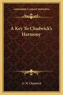 A Key to Chadwick's Harmony