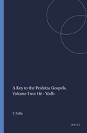 A Key to the Peshitta Gospels, Volume Two: He - Yodh