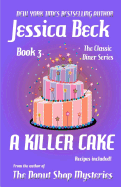 A Killer Cake