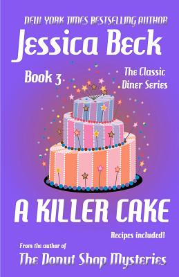 A Killer Cake - Beck, Jessica