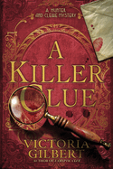 A Killer Clue: A Hunter and Clewe Mystery