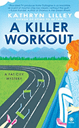 A Killer Workout