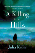 A Killing in the Hills