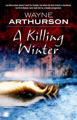A Killing Winter - Arthurson, Wayne