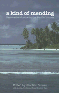 A Kind of Mending: Restorative Justice in the Pacific Islands