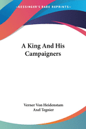 A King And His Campaigners