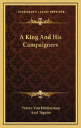 A King and His Campaigners