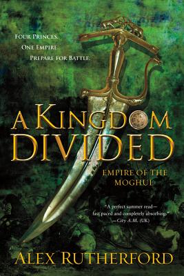 A Kingdom Divided - Rutherford, Alex