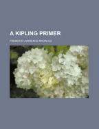 A Kipling Primer