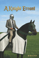 A Knight Errant