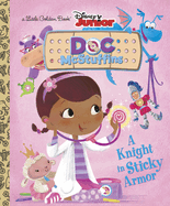 A Knight in Sticky Armor (Disney Junior: Doc McStuffins)