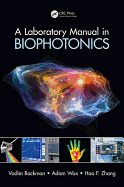 A Laboratory Manual in Biophotonics