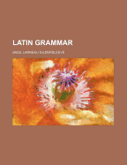 A Latin Grammar