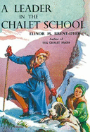A Leader in the Chalet School