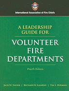 A Leadership Guide for Volunteer Fire Departments