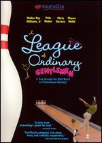 A League of Ordinary Gentlemen