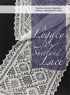 A Legacy of Shetland Lace
