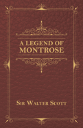 A Legend of Montrose