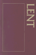 A Lent Sourcebook - Mazar, Peter (Compiled by), and Kaehler, Evelyn (Compiled by), and Baker, Robert (Editor)