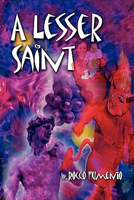 A Lesser Saint - Fumento, Rocco, Mr.